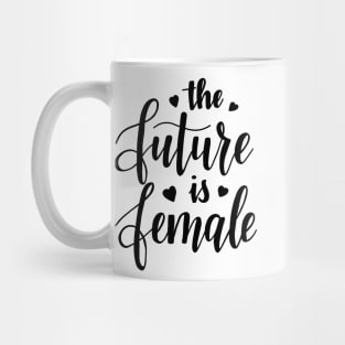 The Future is Female Mug